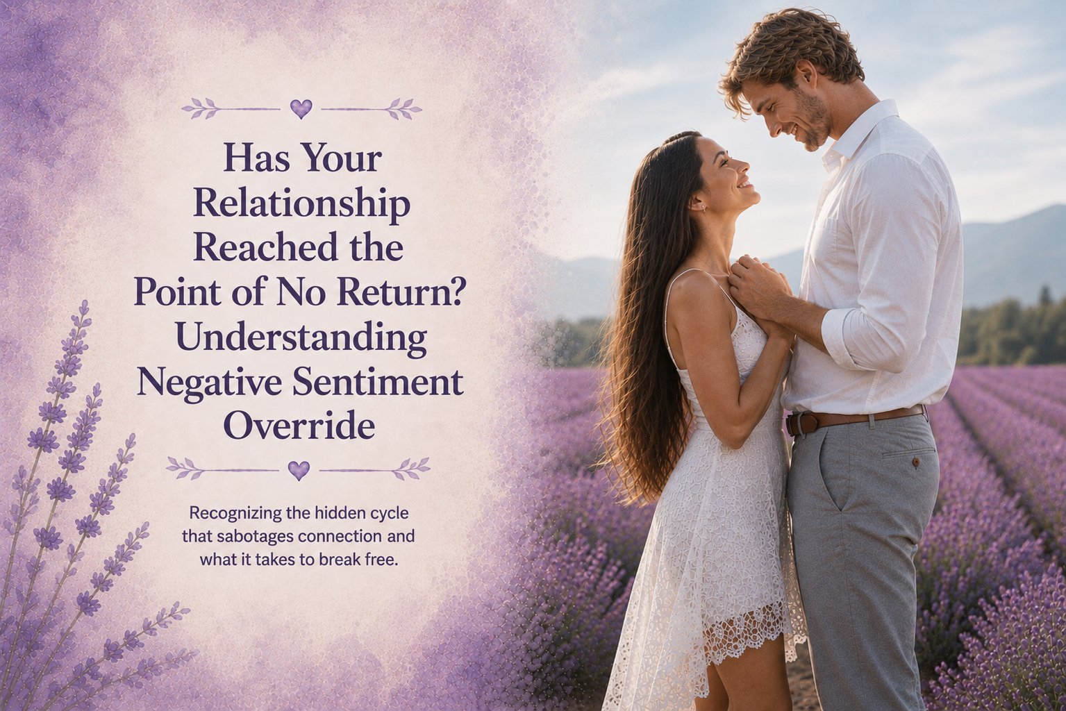 Has Your Relationship Reached the Point of No Return? Understanding Negative Sentiment Override